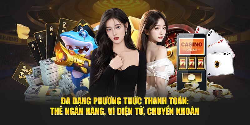 Đa dạng hình thức thanh toán